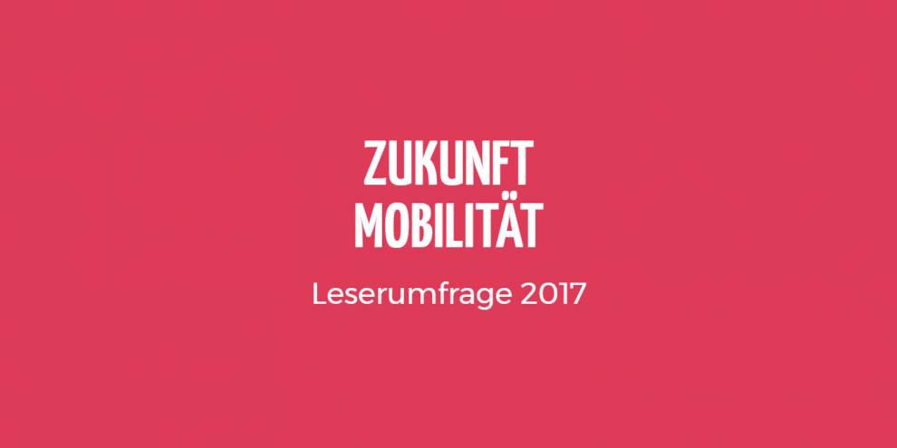 Banner Leserumfrage 2017 Zukunft Mobilität ZM